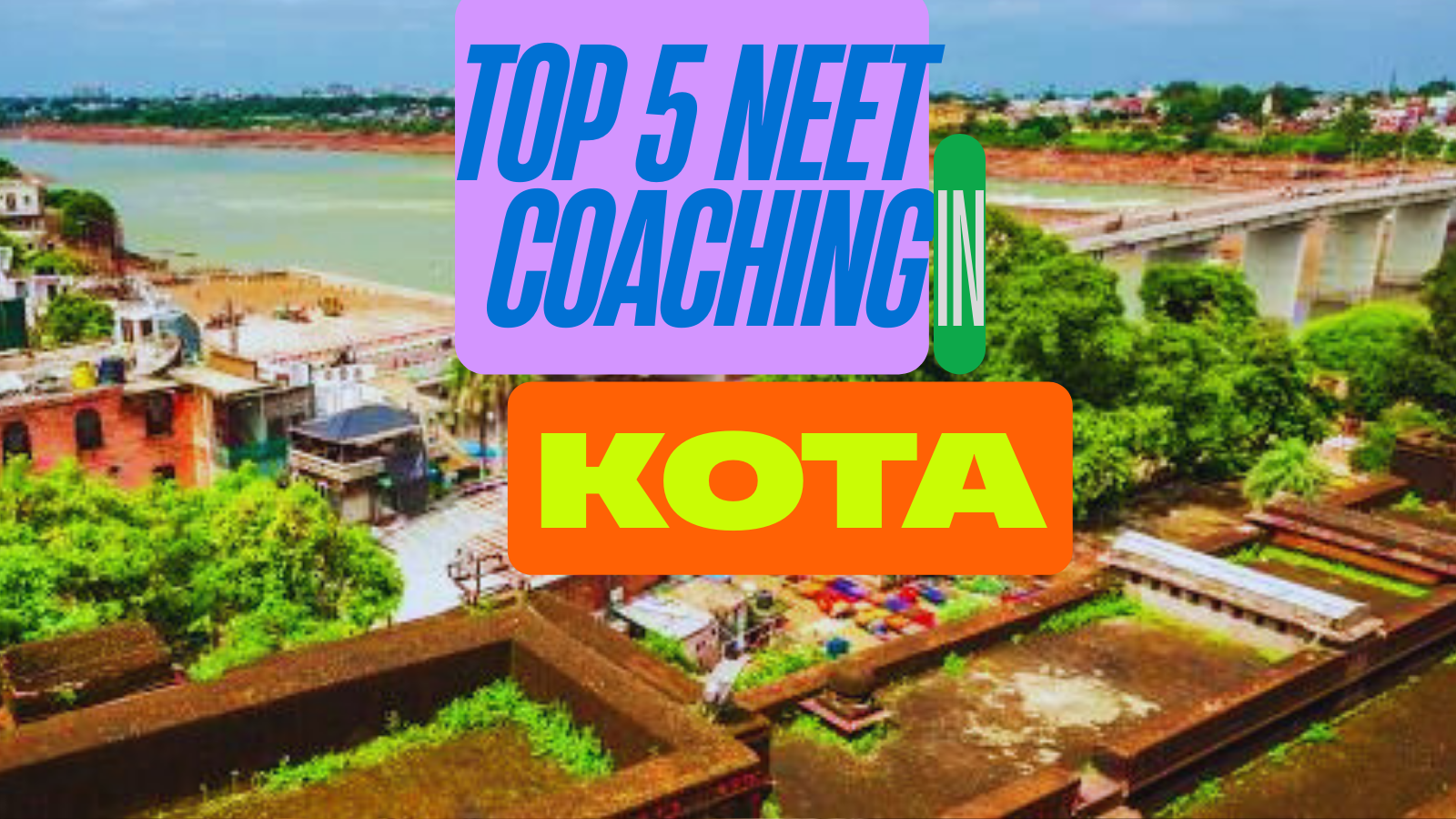 Top 5 NEET coaching in Kota